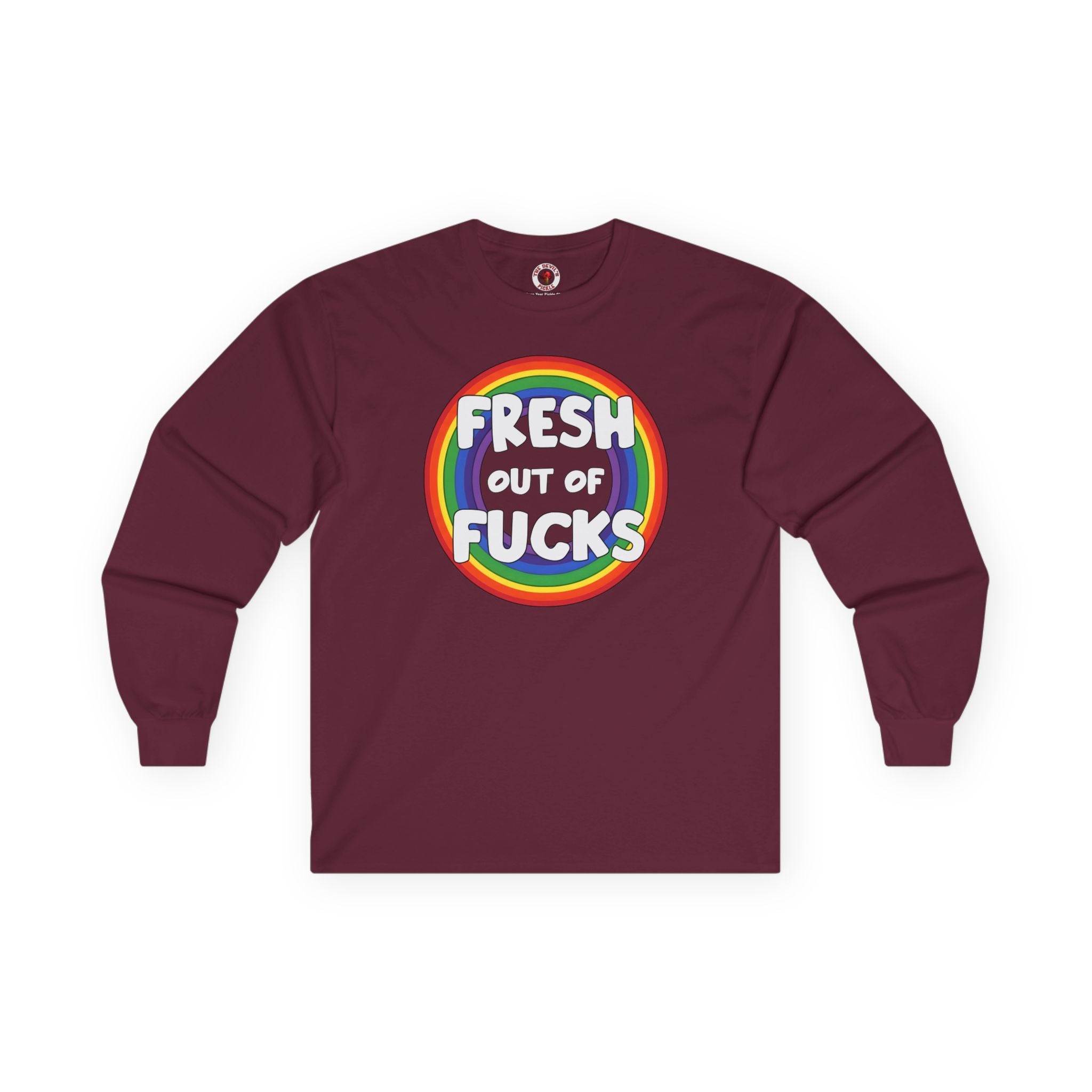 Fresh Out Of Fucks Long Sleeve Tee
