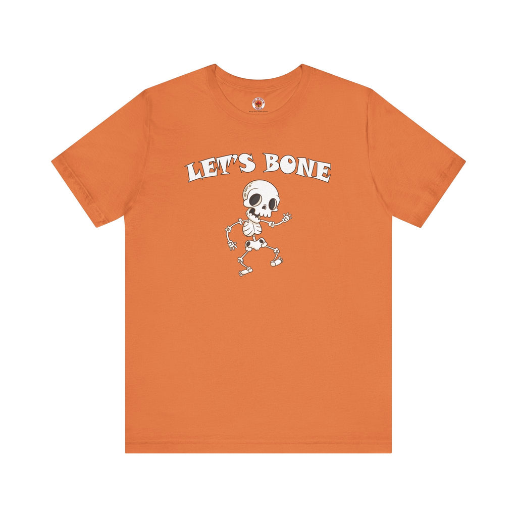 Let's Bone T-Shirt