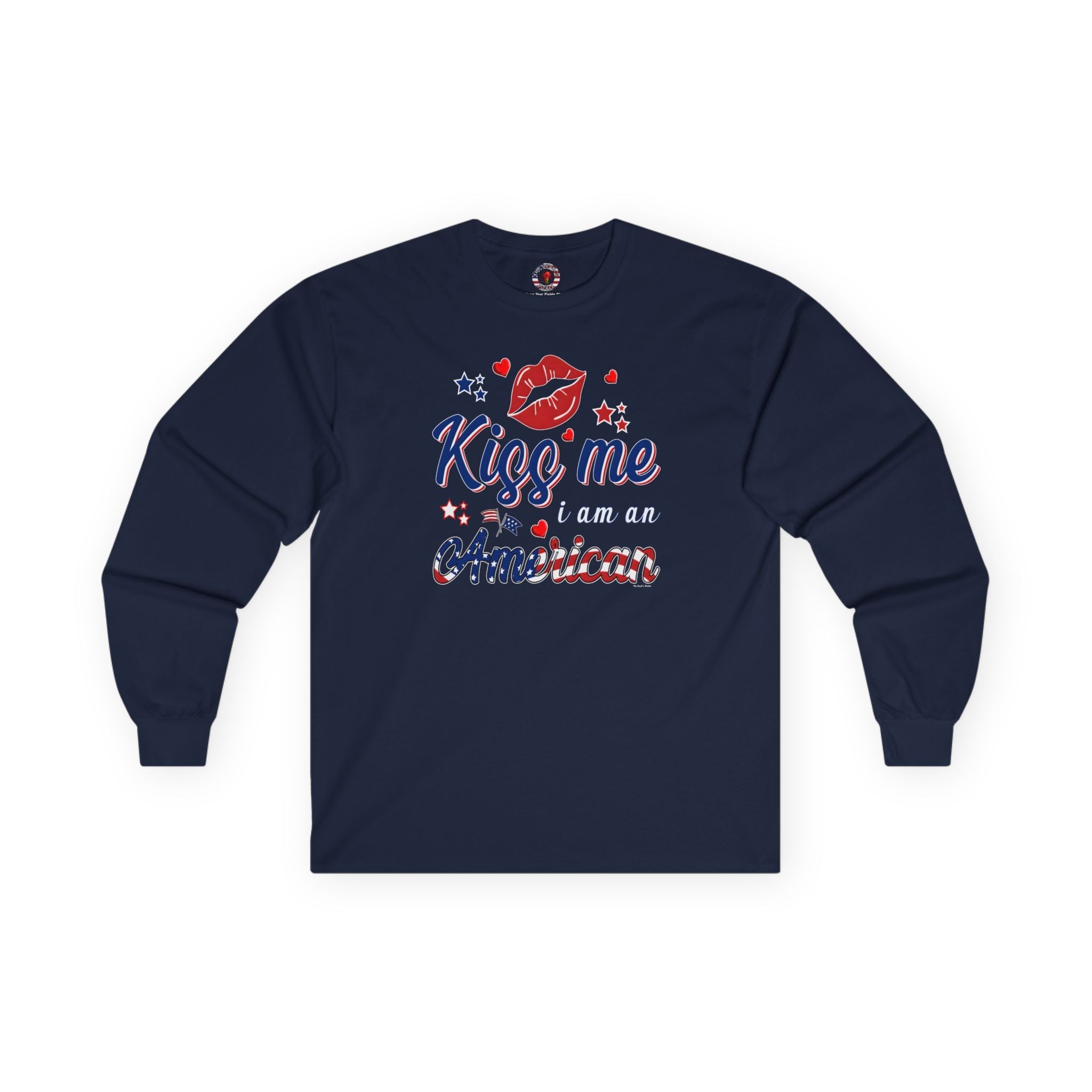 Kiss Me I Am An American Long Sleeve Tee
