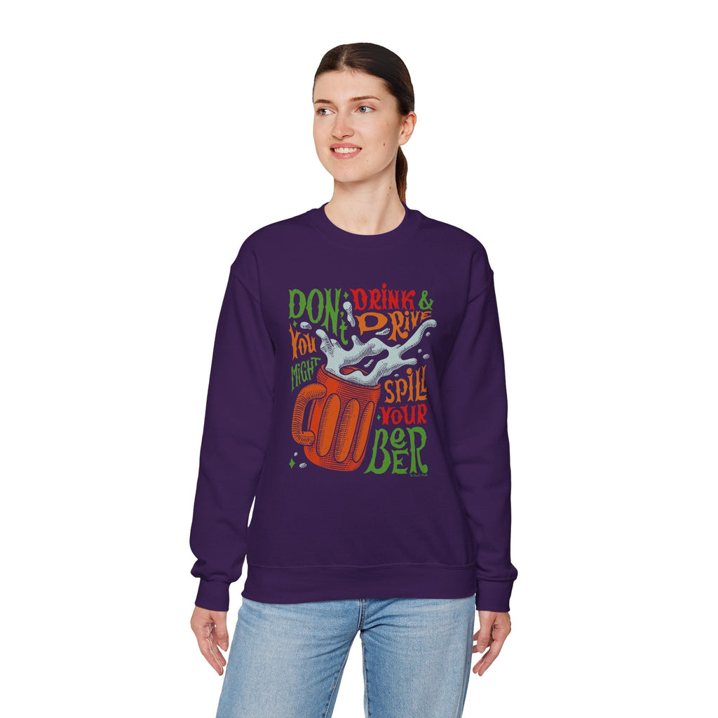 Don't Drink and Drive Crewneck Sweatshirt