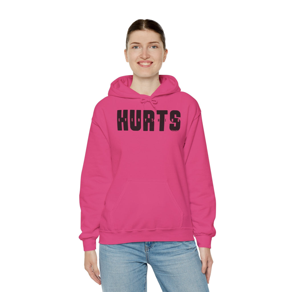 Everything Hurts Hooded Sweatshirt