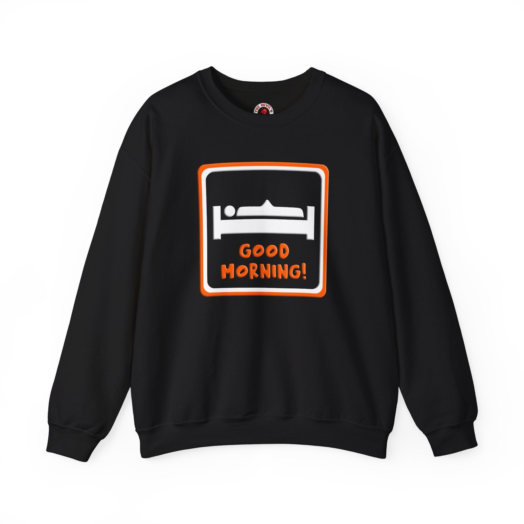 Good Morning Crewneck Sweatshirt
