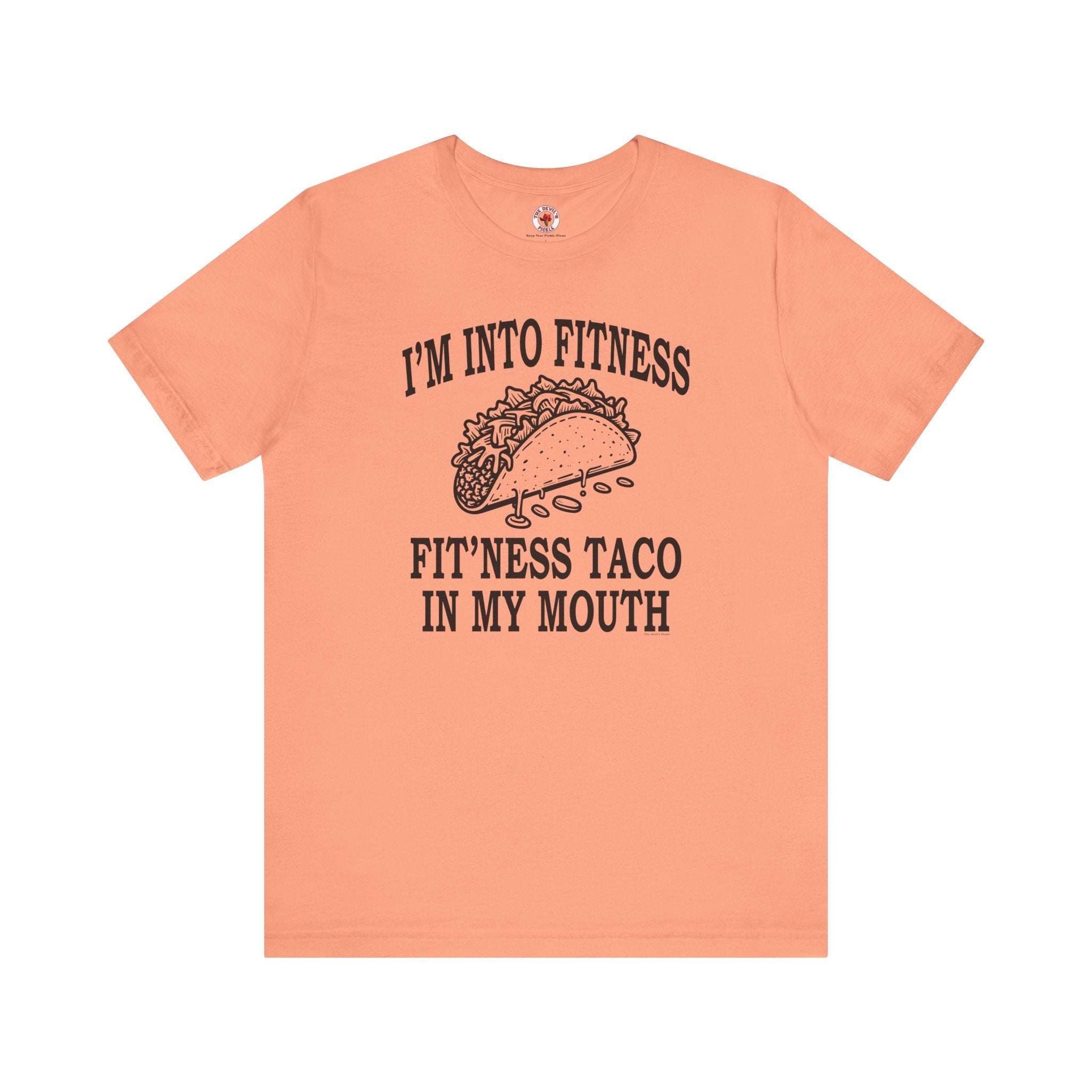 I'm Into Fitness T-Shirt