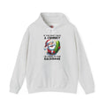 If You Don't Have A Chimney Hooded Sweatshirt