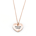 Don't Be a Dick Necklace