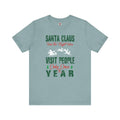 Santa Has The Right Idea T-Shirt