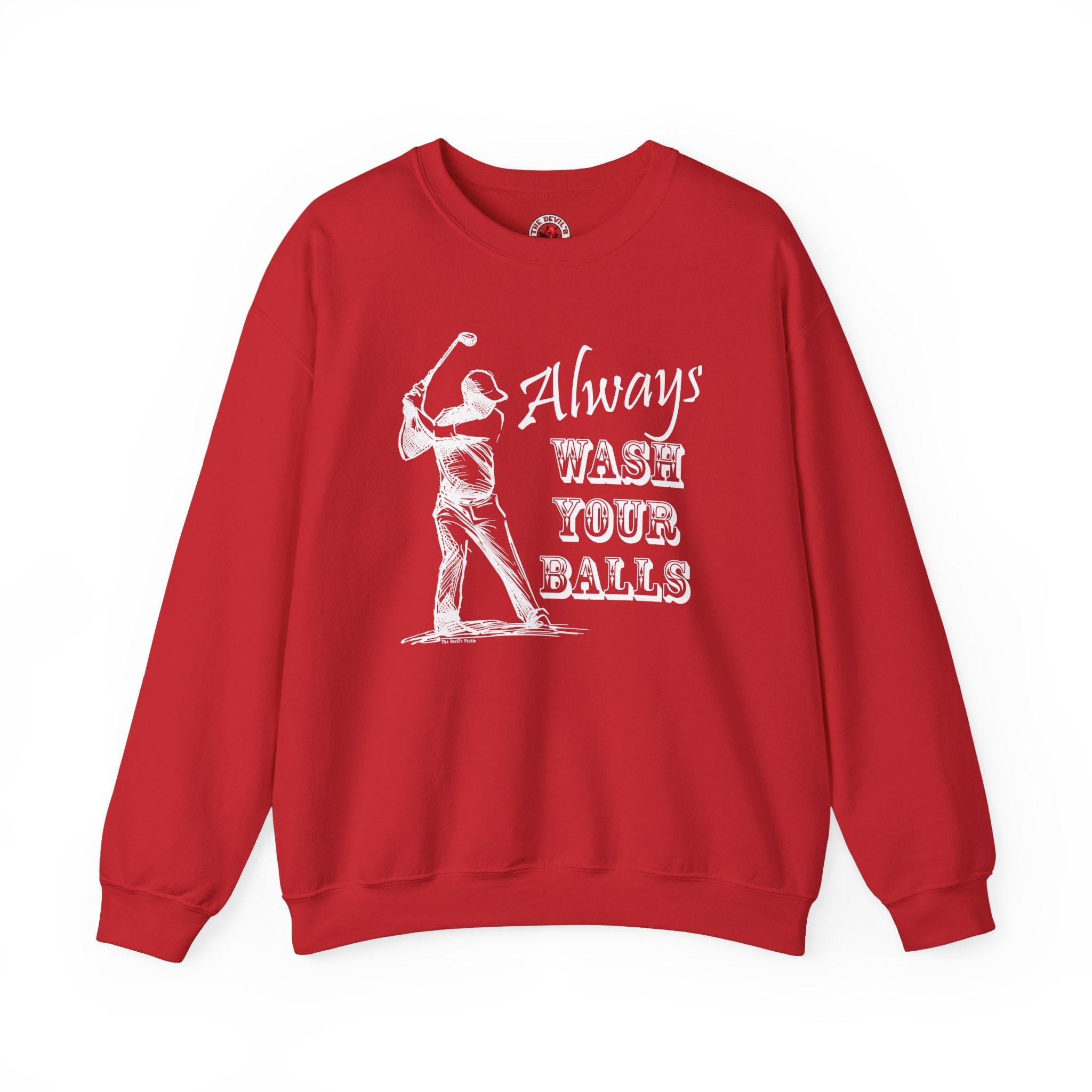 Always Wash Your Balls Golf Crewneck Sweatshirt