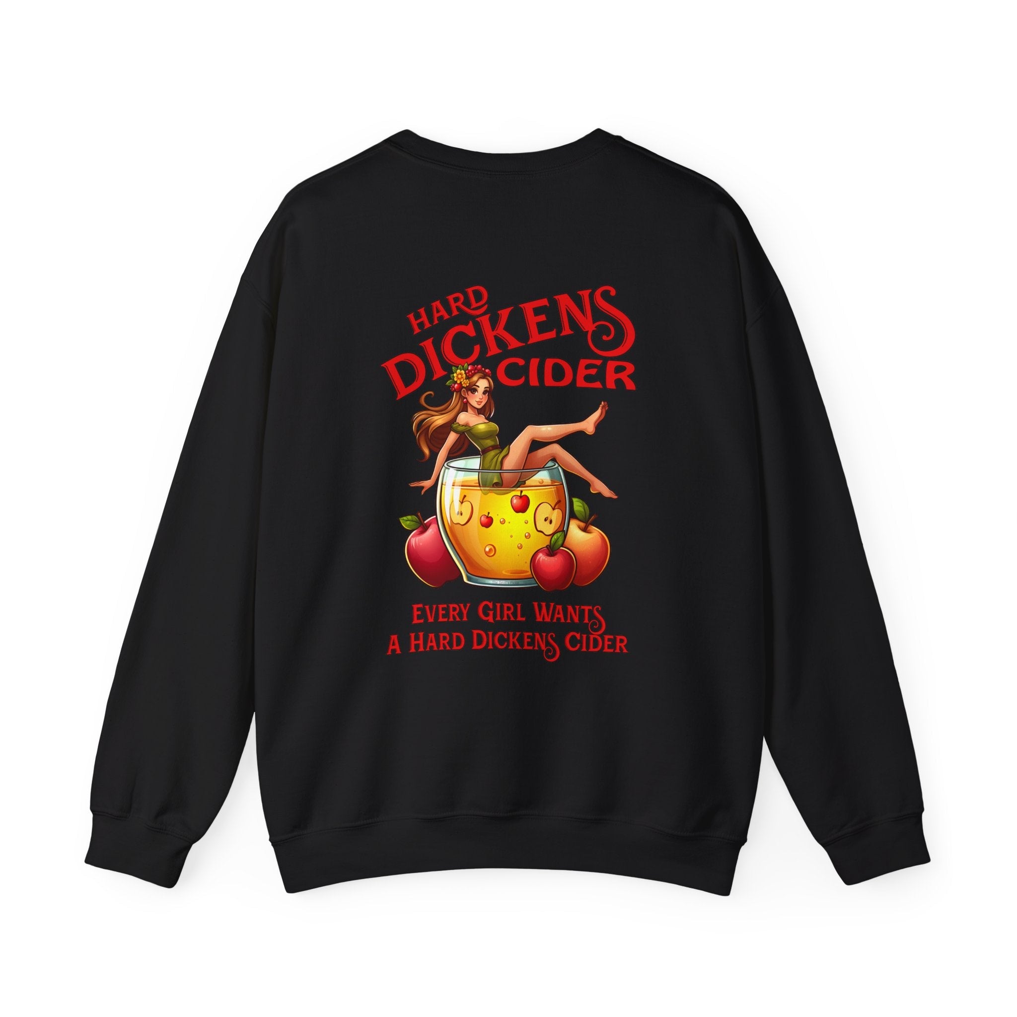 Hard Dickens Cider Front/Back Crewneck Sweatshirt