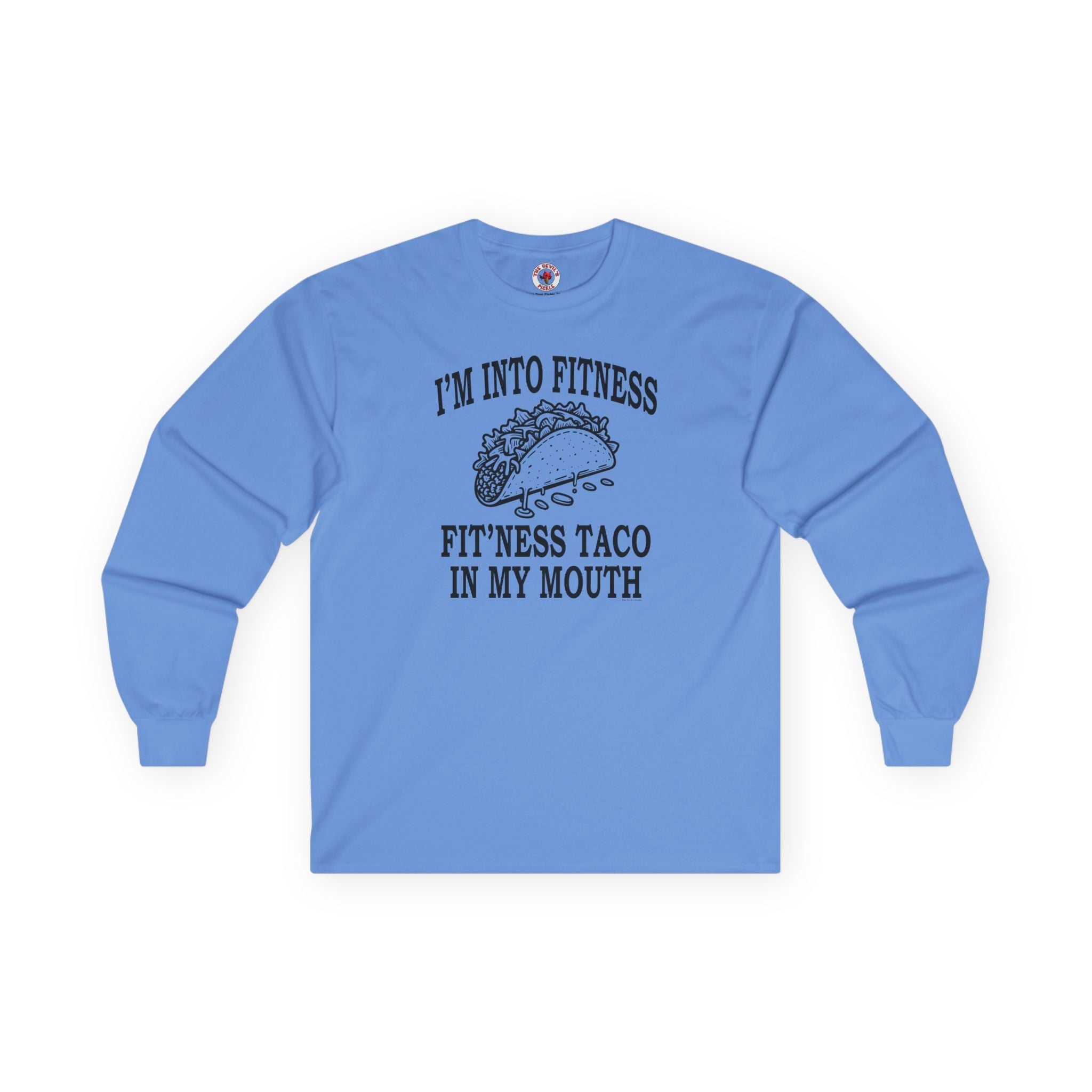 I'm Into Fitness Long Sleeve Tee
