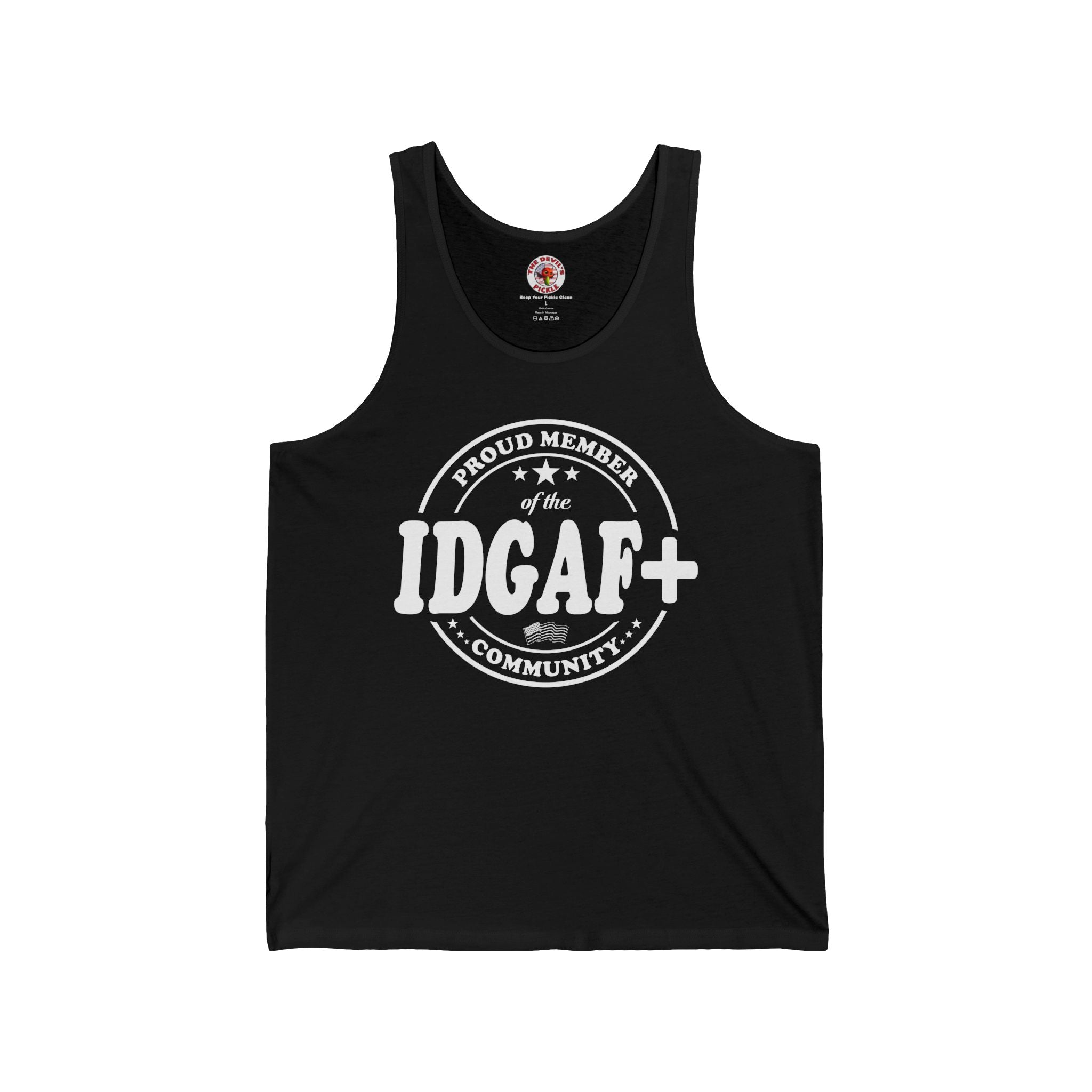 Proud Member of The IDGAF+ Community Tank Top