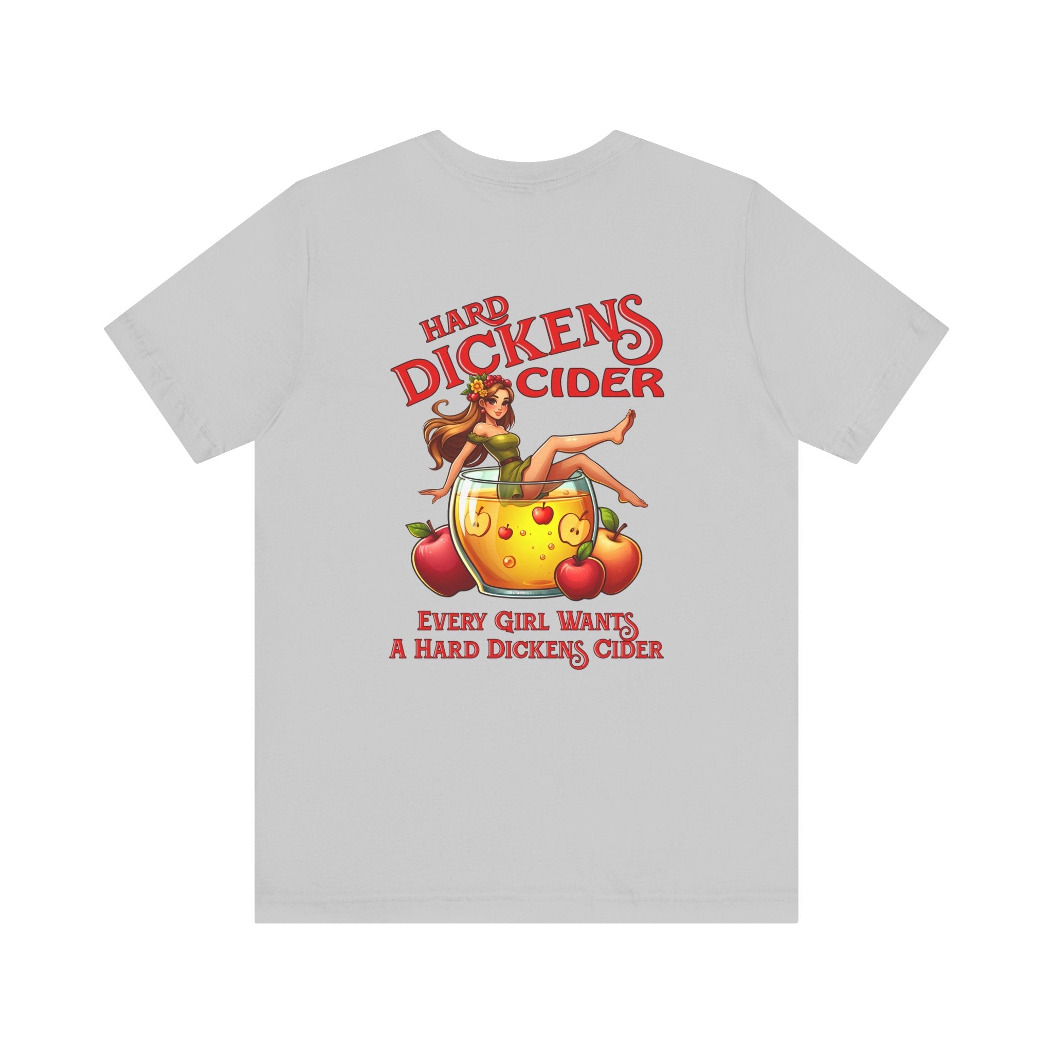 Hard Dickens Cider Front/Back T-Shirt