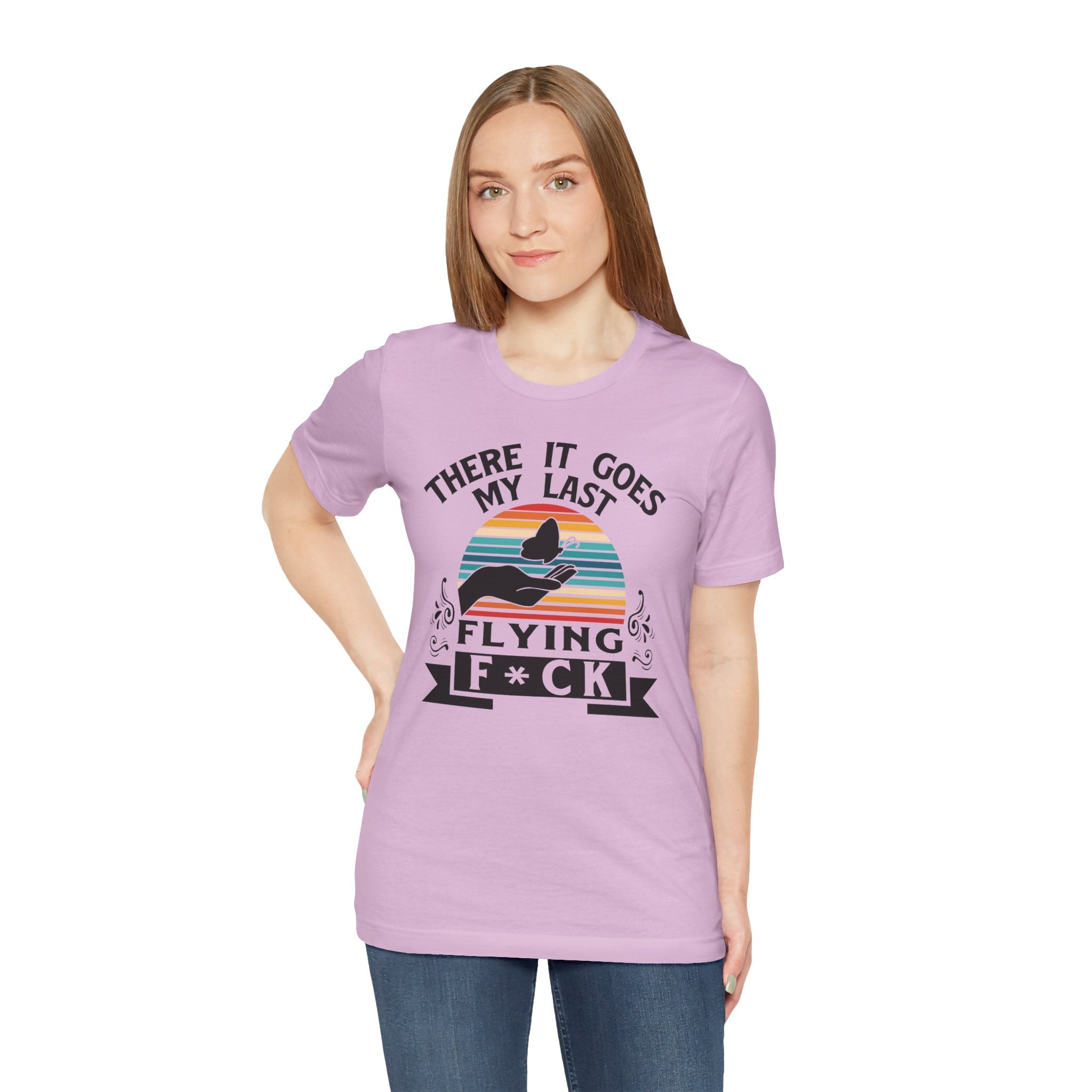 There It Goes My Last Flying Fuck T-Shirt