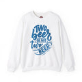 Two Beer or Not Two Beer Crewneck Sweatshirt