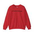 Freedom Crewneck Sweatshirt