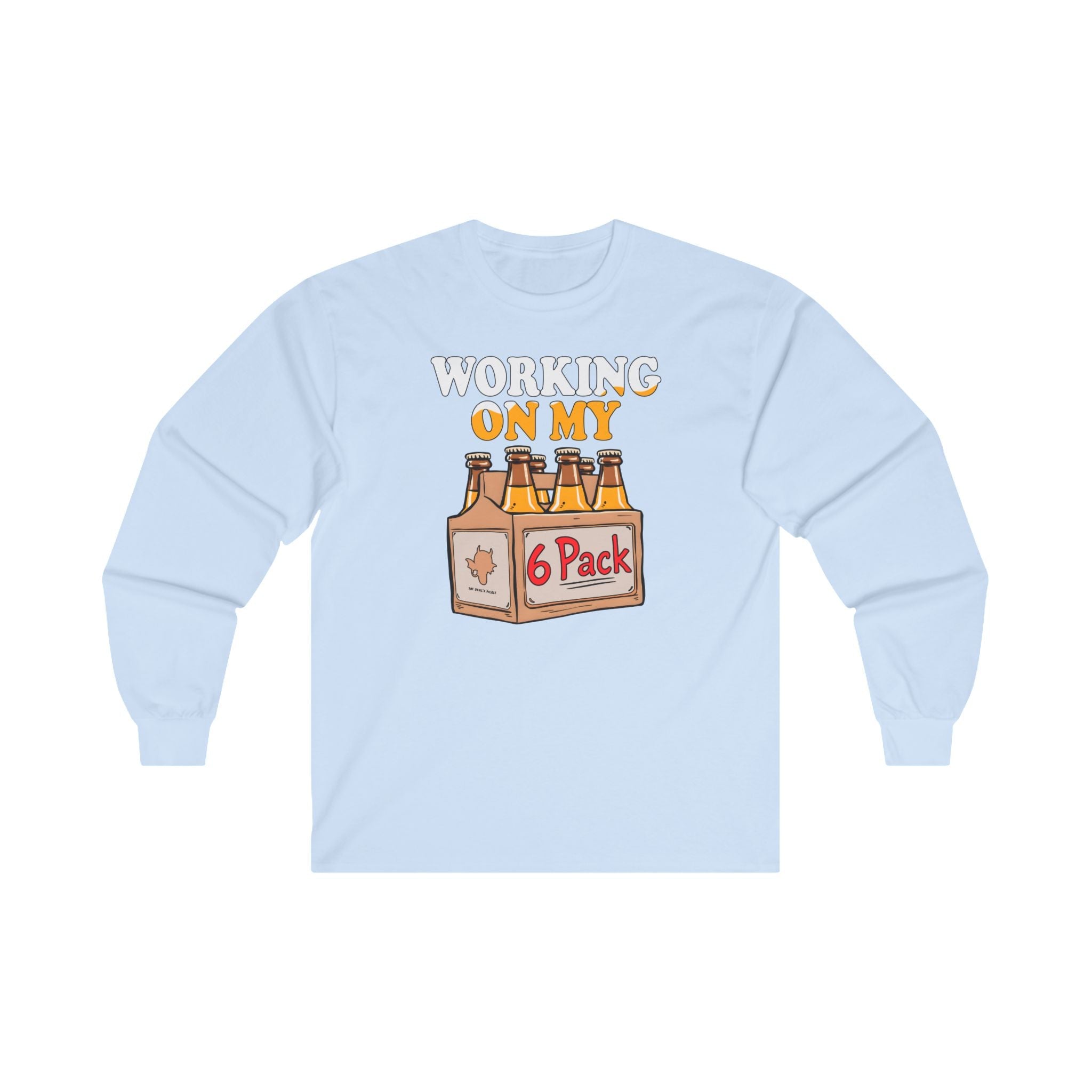 Working On My 6 Pack Long Sleeve Tee