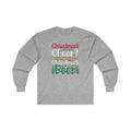 Christmas Cheer? I thought You Said Christmas Beer Long Sleeve Tee