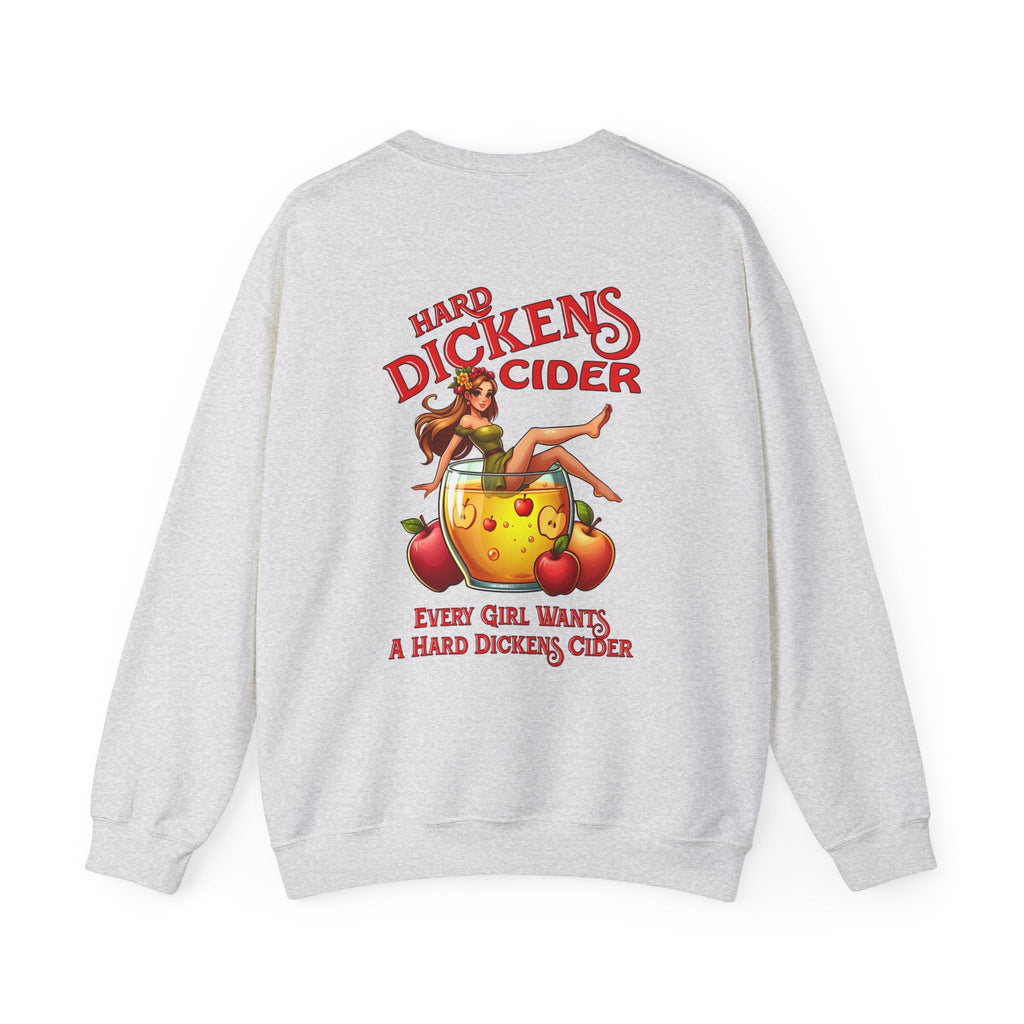 Hard Dickens Cider Front/Back Crewneck Sweatshirt