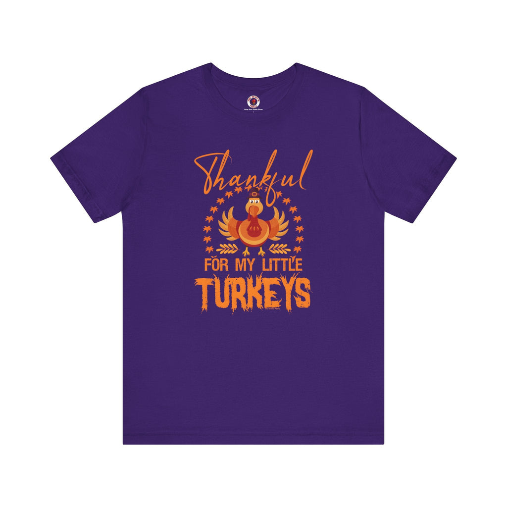 Thankful For My Little Turkeys T-Shirt