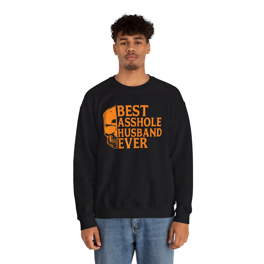 Best Asshole Husband Ever Crewneck Sweatshirt