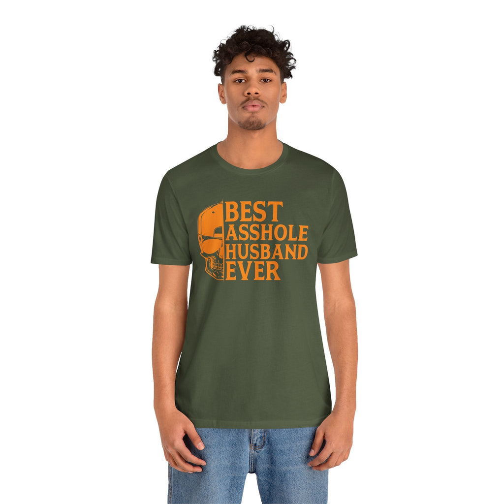 Best Asshole Husband Ever T-Shirt