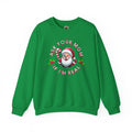 Ask Your Mom If I'm Real Crewneck Sweatshirt