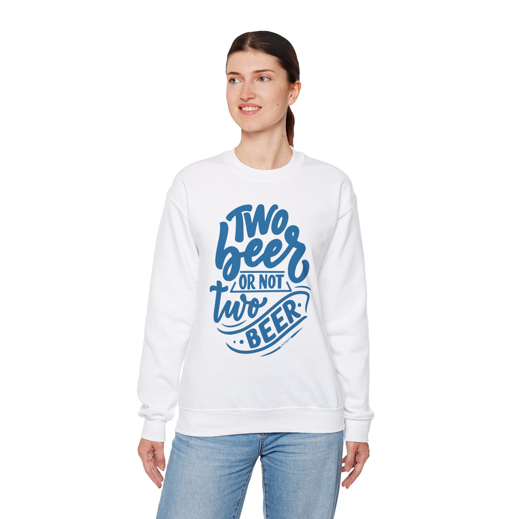 Two Beer or Not Two Beer Crewneck Sweatshirt
