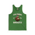 Stop Staring At My Breasts Tank Top