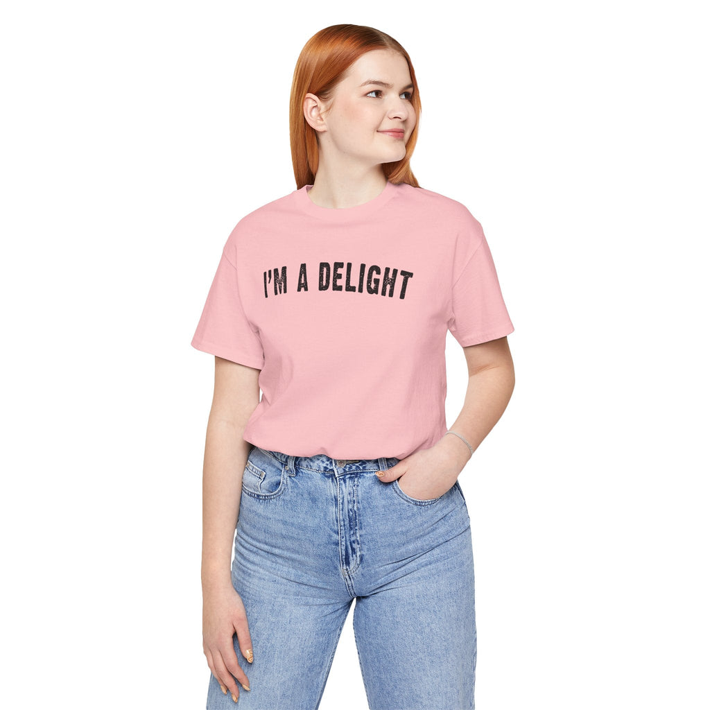 I'm A Delight T-Shirt
