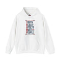 Truth Really Upsets Most People Hooded Sweatshirt