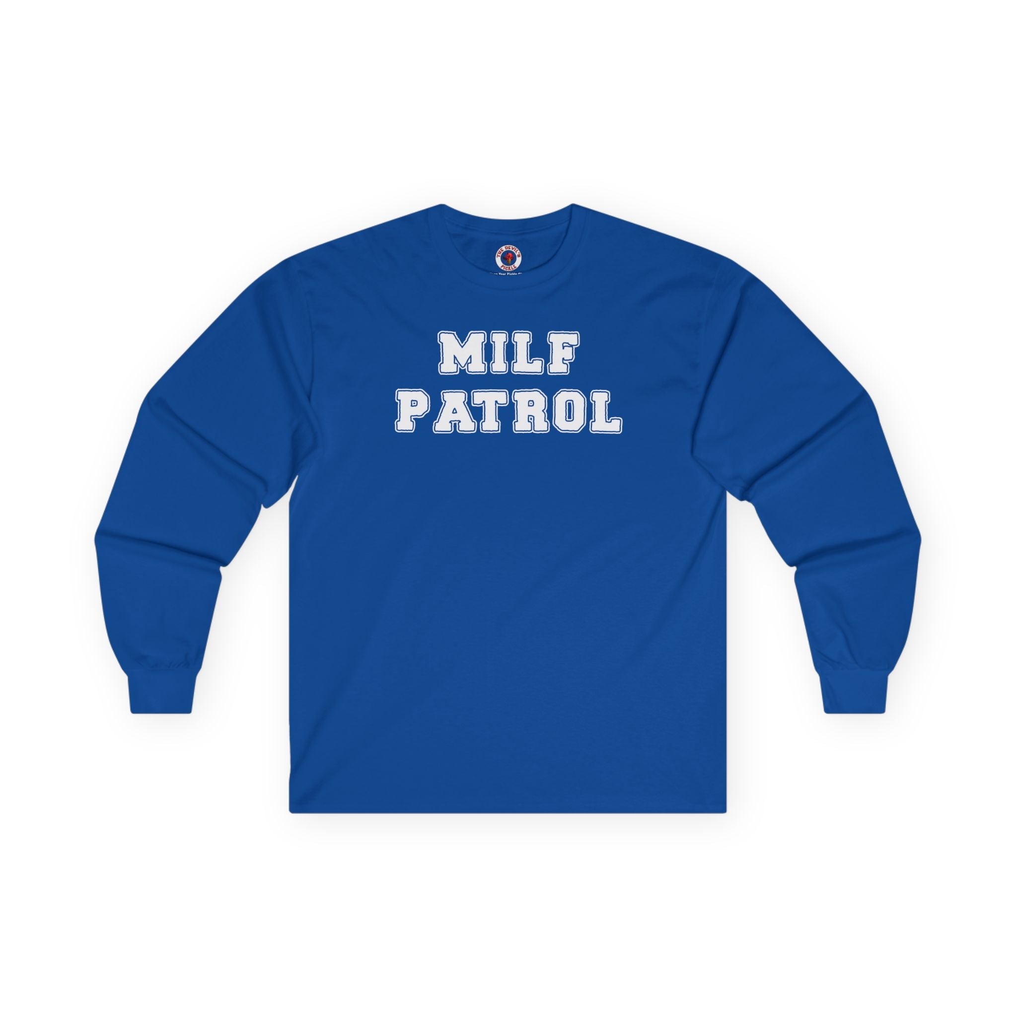 MILF Patrol Long Sleeve Tee