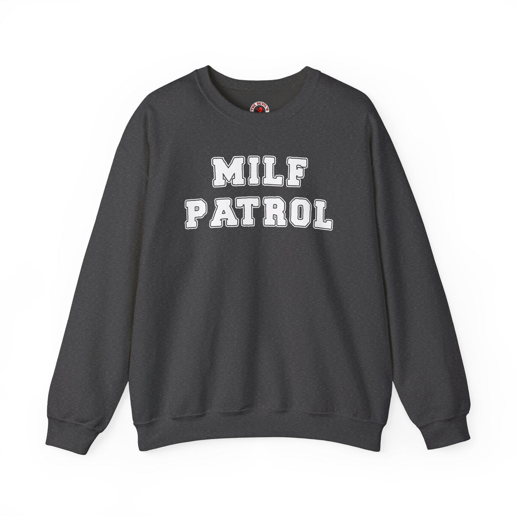 MILF Patrol Crewneck Sweatshirt