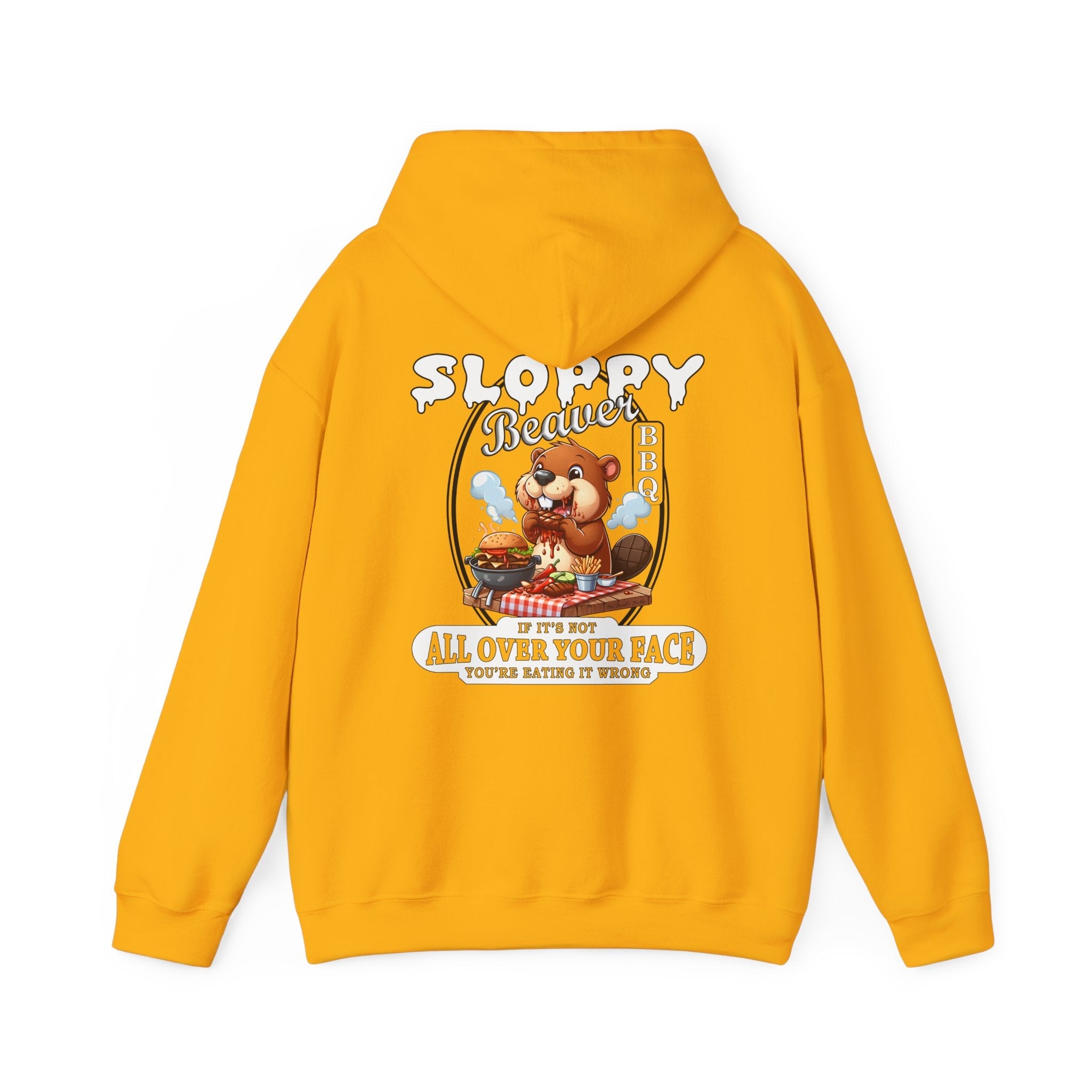Sloppy Beaver BBQ Back Hooded Sweatshirt