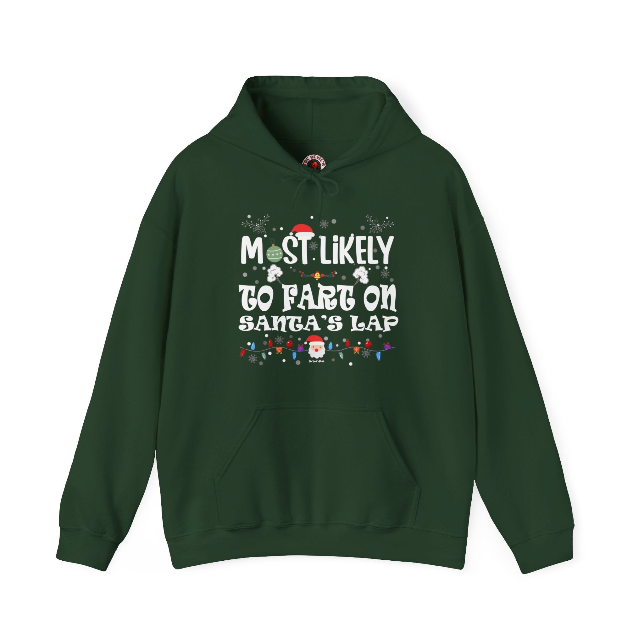 Most Likely To Fart On Santa's Lap Hooded Sweatshirt