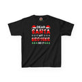 Dear Santa My Brother Did It Kids Tee