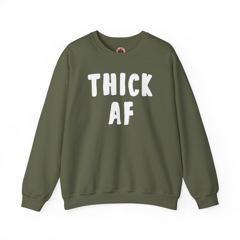 Thick AF Crewneck Sweatshirt