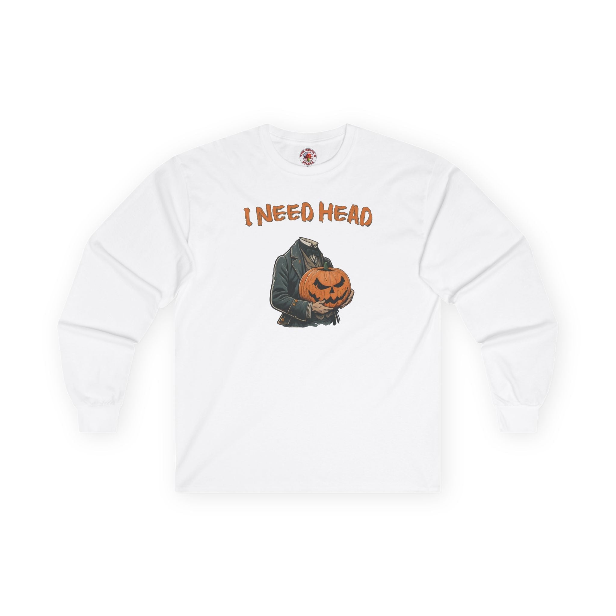 I Need Head Long Sleeve Tee