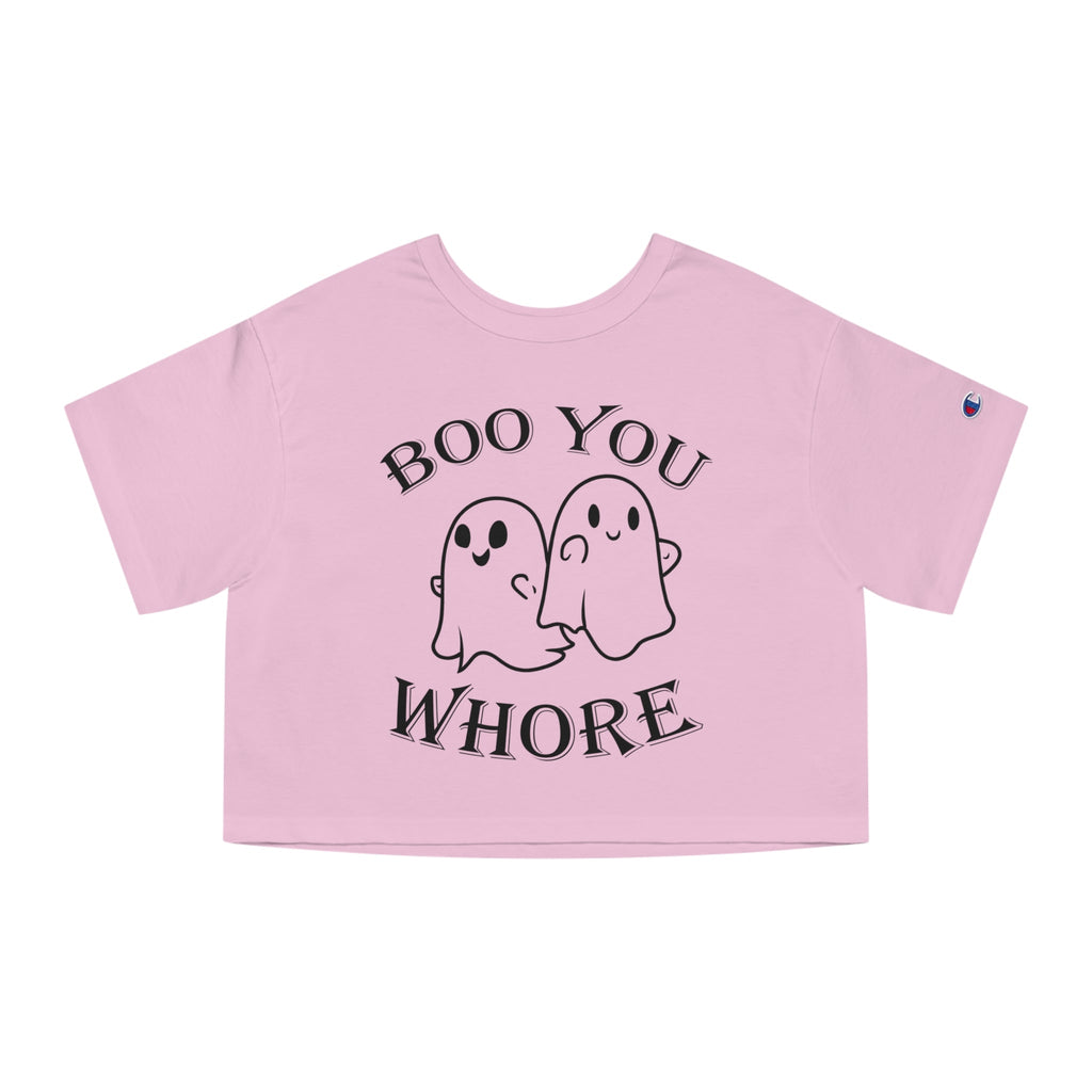 Boo You Whore Cropped T-Shirt