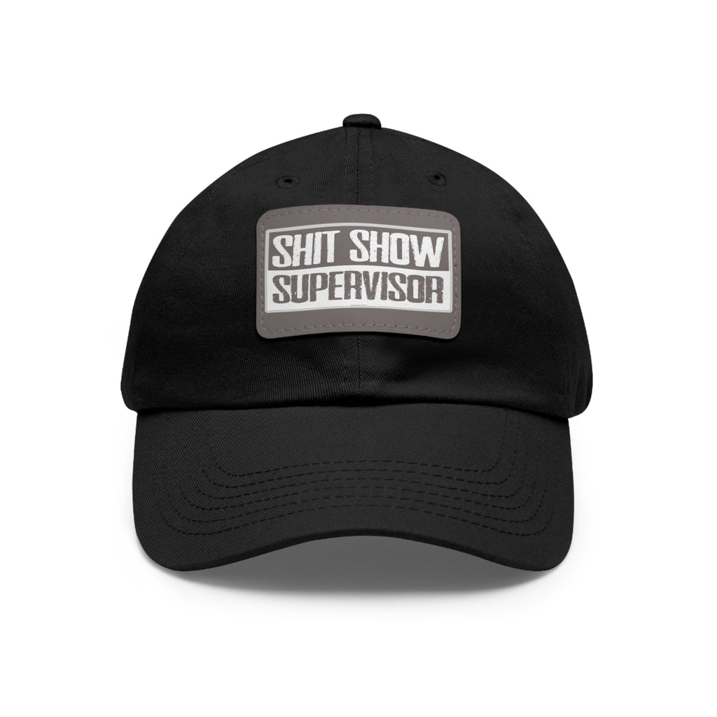 Shit Show Supervisor Hat with Leather Patch