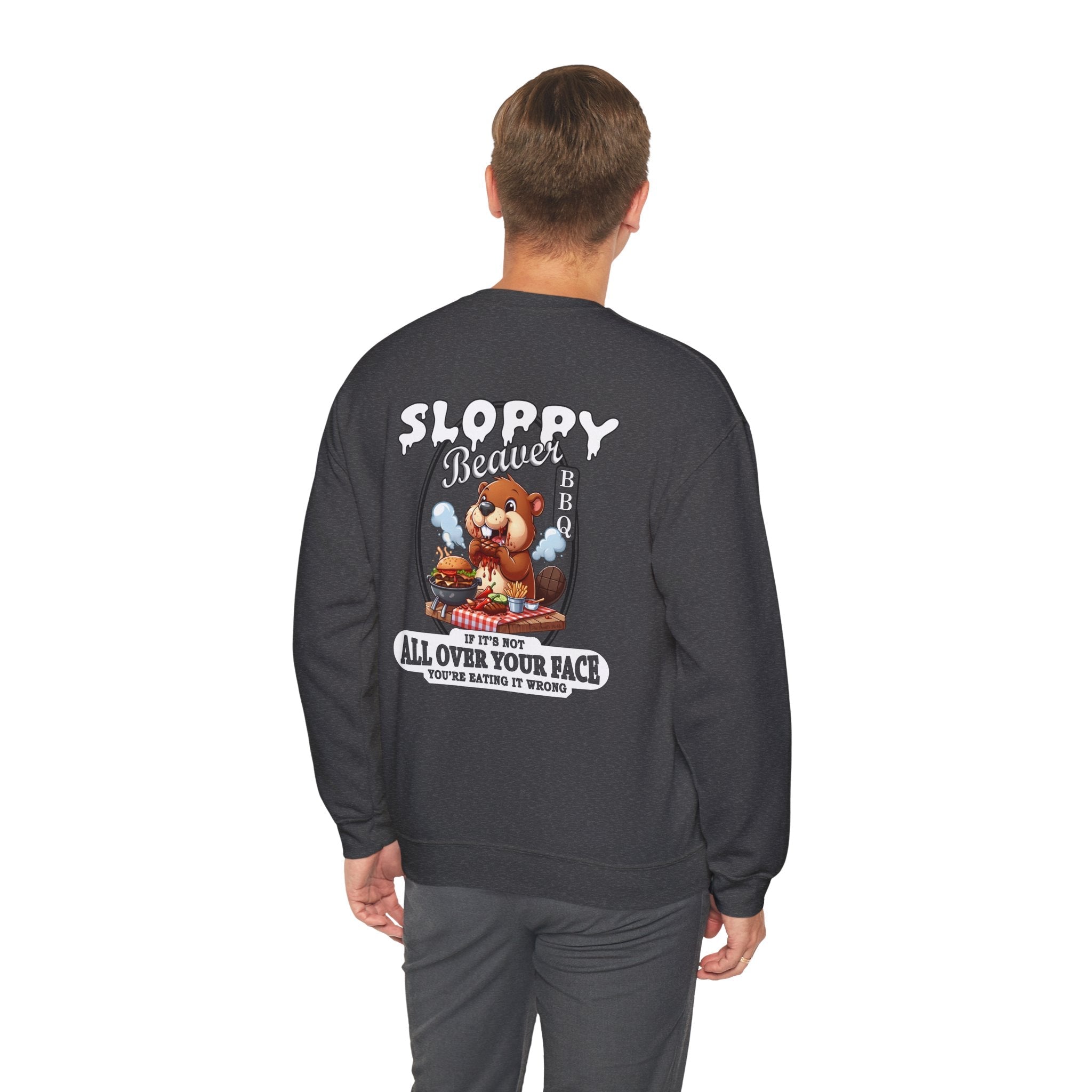 Sloppy Beaver BBQ Back Crewneck Sweatshirt