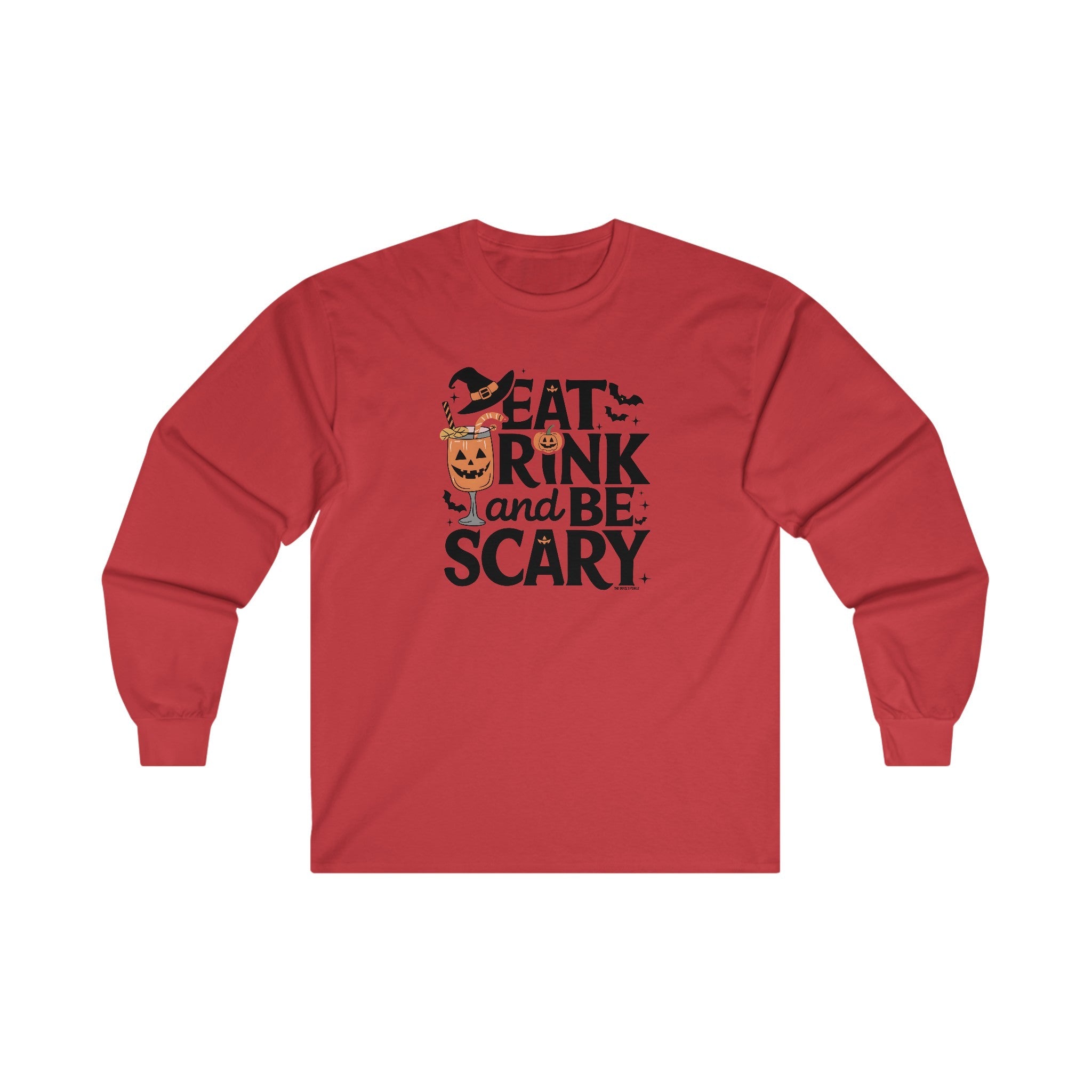 Eat Drink and Be Scary Long Sleeve Tee