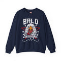 Bald And Beautiful Crewneck Sweatshirt