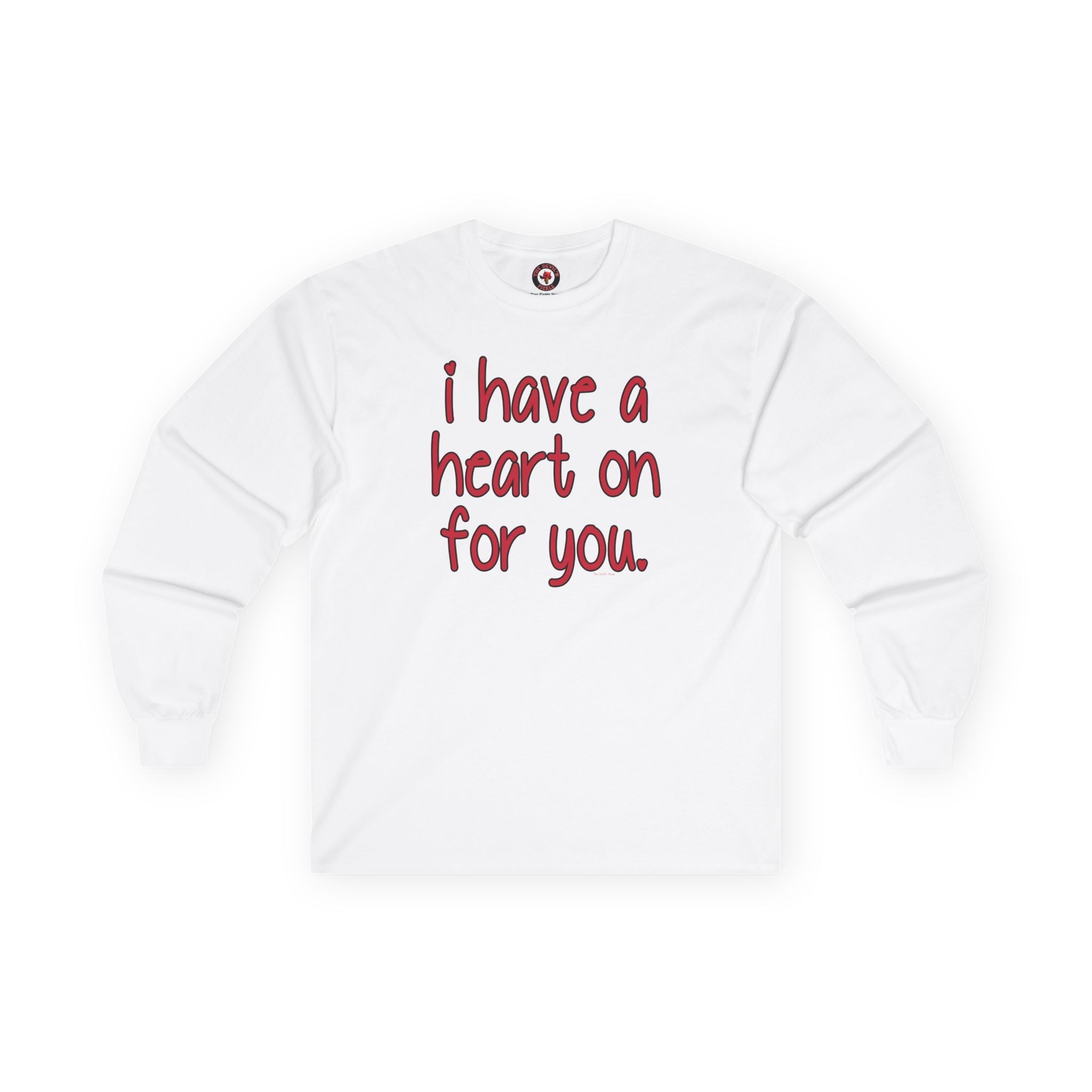 I Have A Heart On For You Long Sleeve Tee