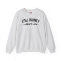 Real Women Aren't Men Crewneck Sweatshirt