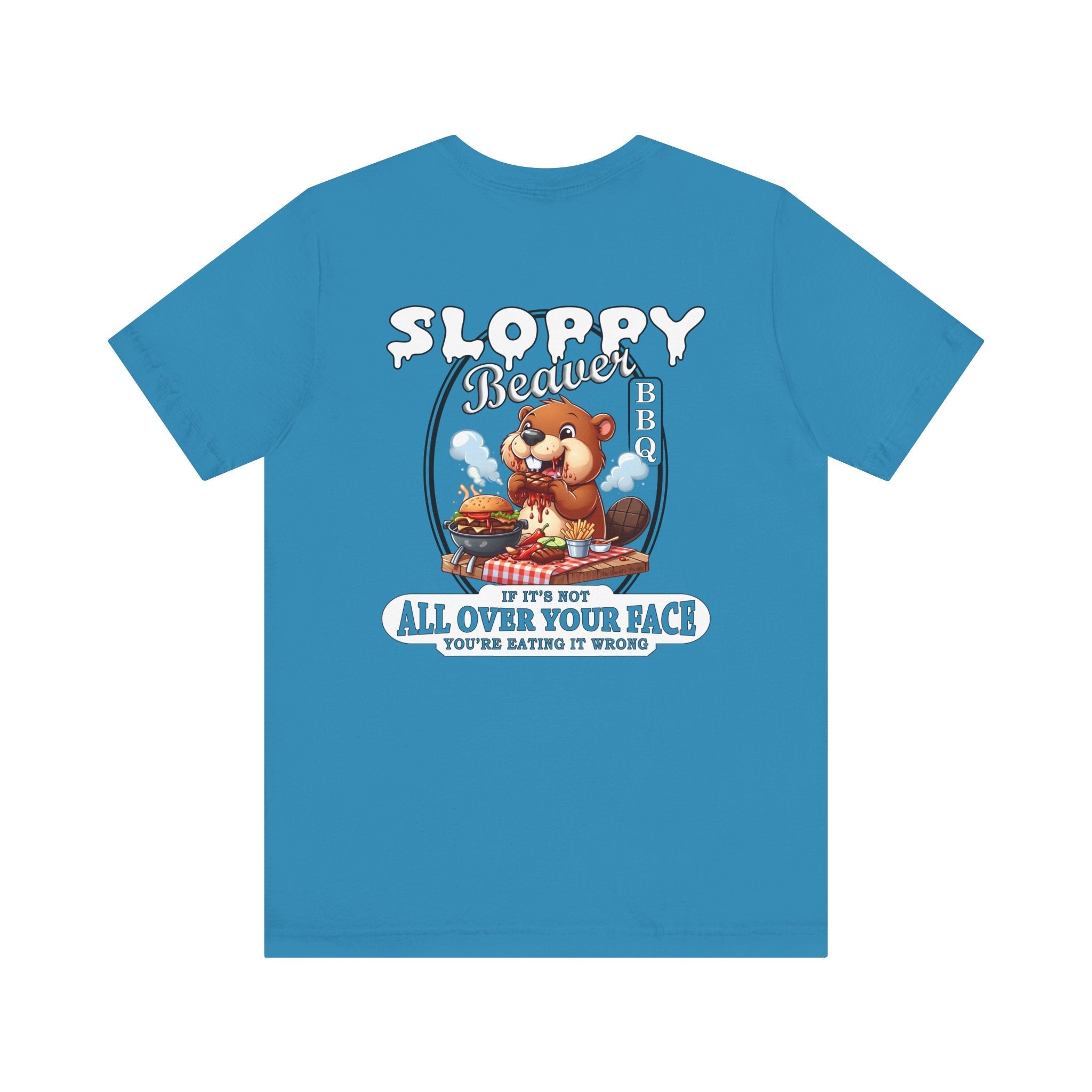 Sloppy Beaver BBQ Back T-Shirt