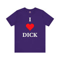 I Love Dick T-Shirt