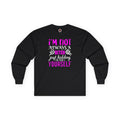 I'm Not Always A Bitch Long Sleeve Tee