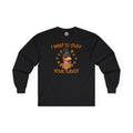 I Want To Stuff Your Turkey Long Sleeve Tee