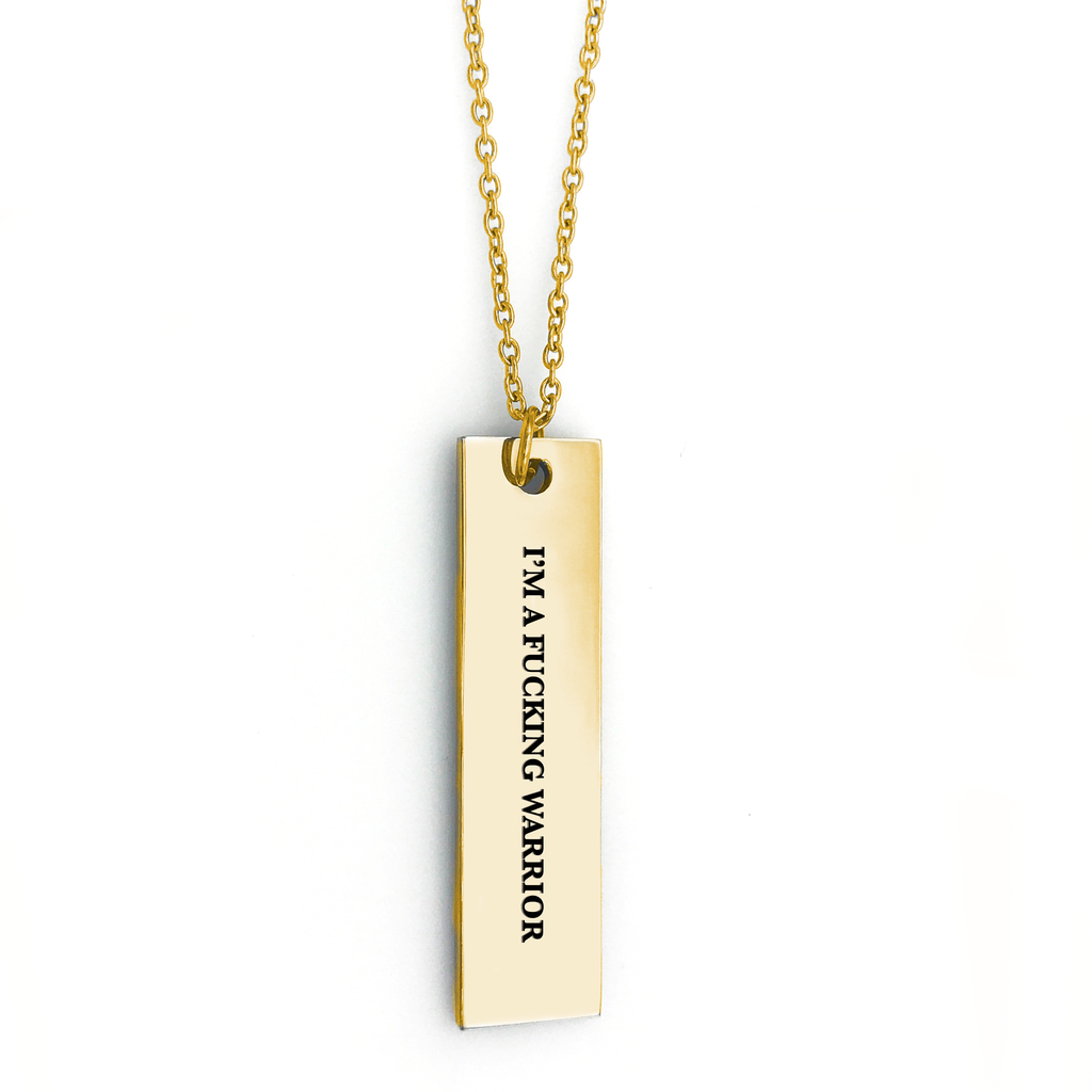 I'm a Fucking Warrior Bar Necklace