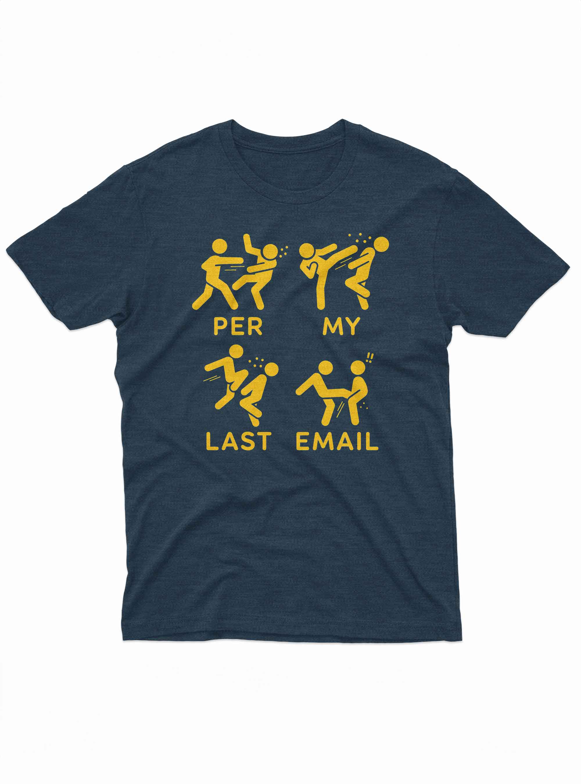 Per My Last Email Tee