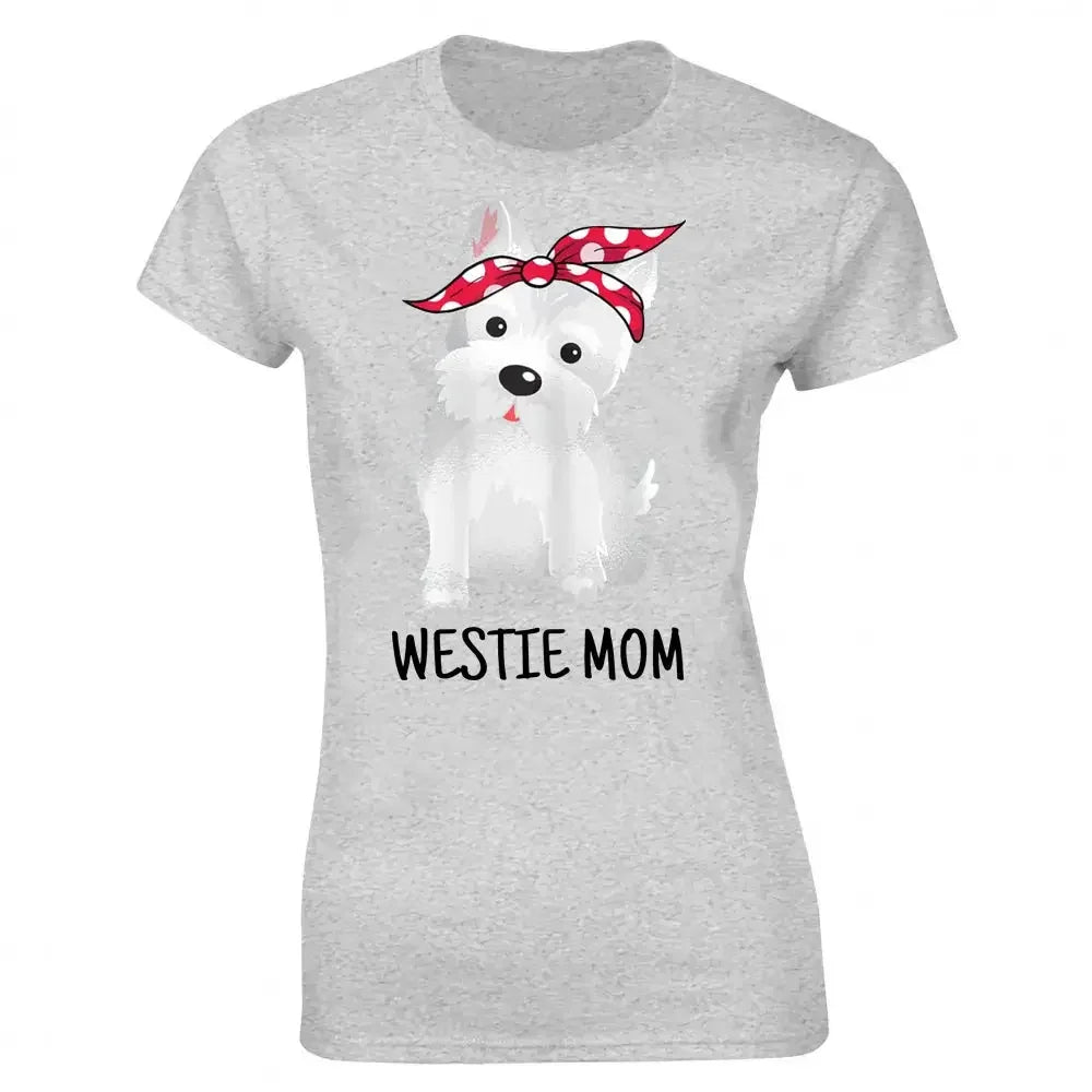 Westie Mom West Highland White Terrier Dog Lovers Gift T Shirts Graphic Cotton Streetwear Short Sleeve T-shirt Women Clothing